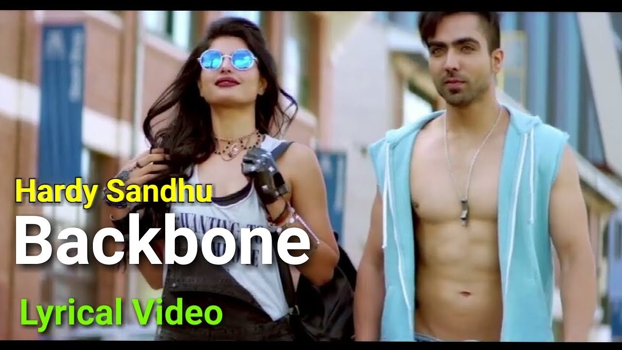 Hardy Sandhu   Backbone Lyrics Video   Jaani  B Praak  Zenith Sidhu