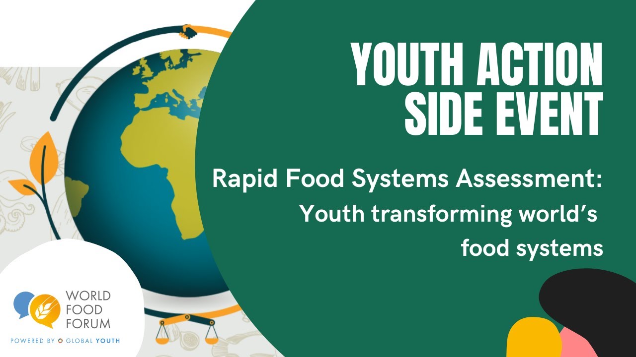 Youth transforming the world’s food systems (WFF side event) - YouTube