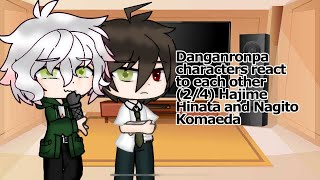 Danganronpa characters react to each other (2/4) Hajime Hinata and Nagito Komaeda 