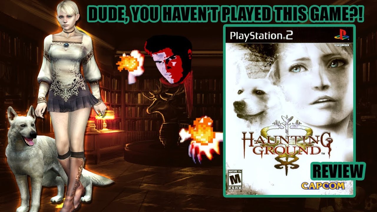 Dude, You Haven't Played This Game?! Halloween Edition! Haunting Ground ...