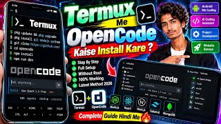 Termux Me OpenCode Kaise install kare 😍 Full E-Commerce Site apk kaise banaye Hindi