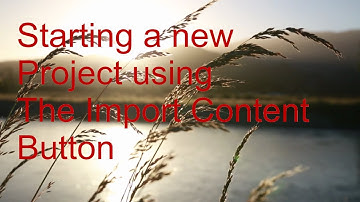 BEST Way To Start a New Project in VSDC (Import Content Button) Part 2- LW&C with VSDC
