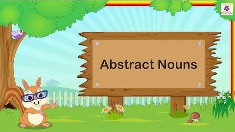 Abstract Nouns | English Grammar & Composition Grade 4 | Periwinkle