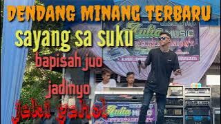 Dendang Minang terbaru Cover Jeki gehol live Aulia music Dharmasraya ArR DJ Rhido RB (sayang kamakan