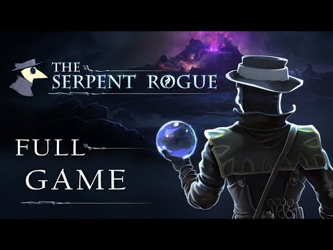 The Serpent Rogue: Full Game (No Commentary Walkthrough)