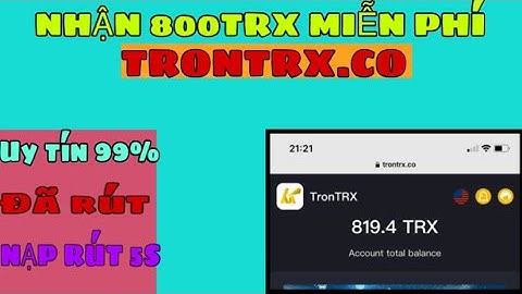 Make money trx | hướng dẫn nhận 800trx free | đào trx miễn phí mỗi ngày | kiếm tiền online