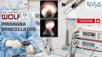 HoLEP -  Piranha Morcellator, Richard Wolf (TPMS)