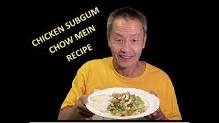 CHICKEN SUBGUM CHOW MEIN Lockdown Cooking Series Video #36