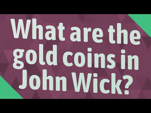 What are the gold coins in John Wick?