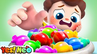 No No Candies | Baby Goes to the Dentist | Nursery Rhymes & Kids Songs | Yes! Neo