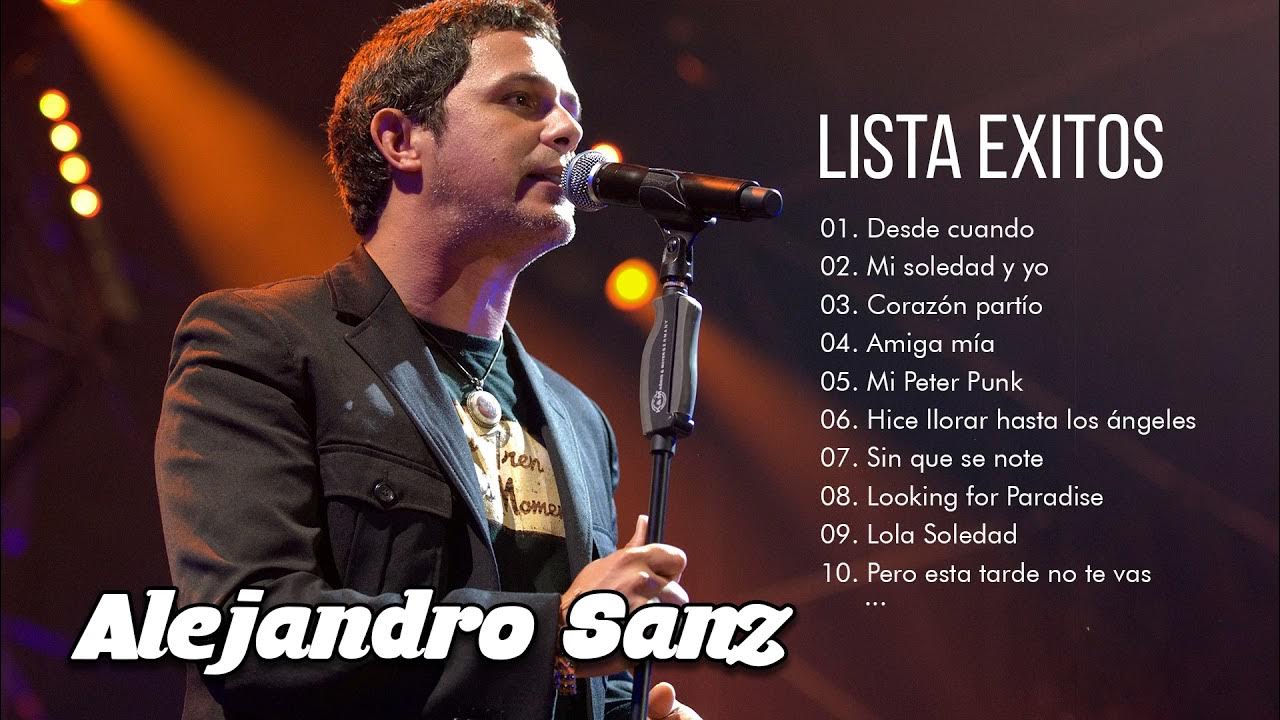 Alejandro Sanz Sus Mejores Canciones 30 Super Éxitos Románticas