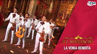 Video thumbnail of "La Venia Bendita - El Mariachi | Video Oficial - Remasterizado"