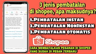 Cara Membatalkan Pesanan Di Shopee Yang Sudah DiKIRIM‼️ Berikut Beberapa ulasan PEMBATALAN PESANAN‼️