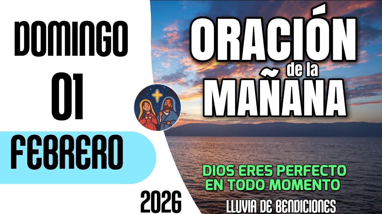Oracion de la Mañana De Hoy Domingo 01 de Febrero de 2026 - YouTube