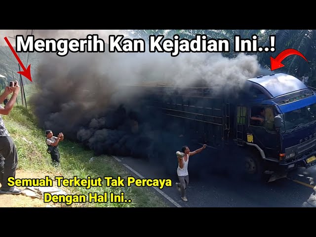 Truck Ber'asap Mengerih Kan Sekali Kejadian Di Tanjakan Bukit Kodok.Trailer Habis Nafas,Trailer Truk class=