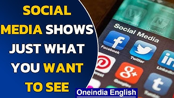 How to break away from the filter bubble; Navigating through the age of social media | Oneindia News