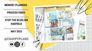 MEMORY PLANNING MONDAY :: HALF-WEEK PROCESS VIDEO :: STOP THE BLUR :: JEN HADFIELD