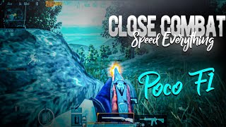 Speed Everything Close Combat || Pubg Montage || Poco F1 Corvus Rom || Sydon