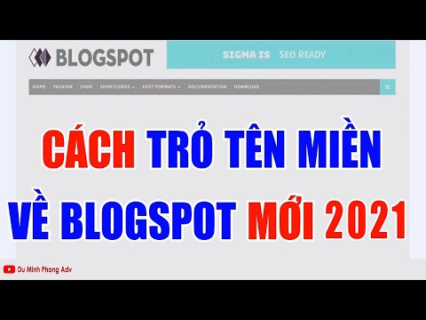 Video Hướng dẫn cách trỏ tên miền vào blogspot 2021 đơn giản... - youtube