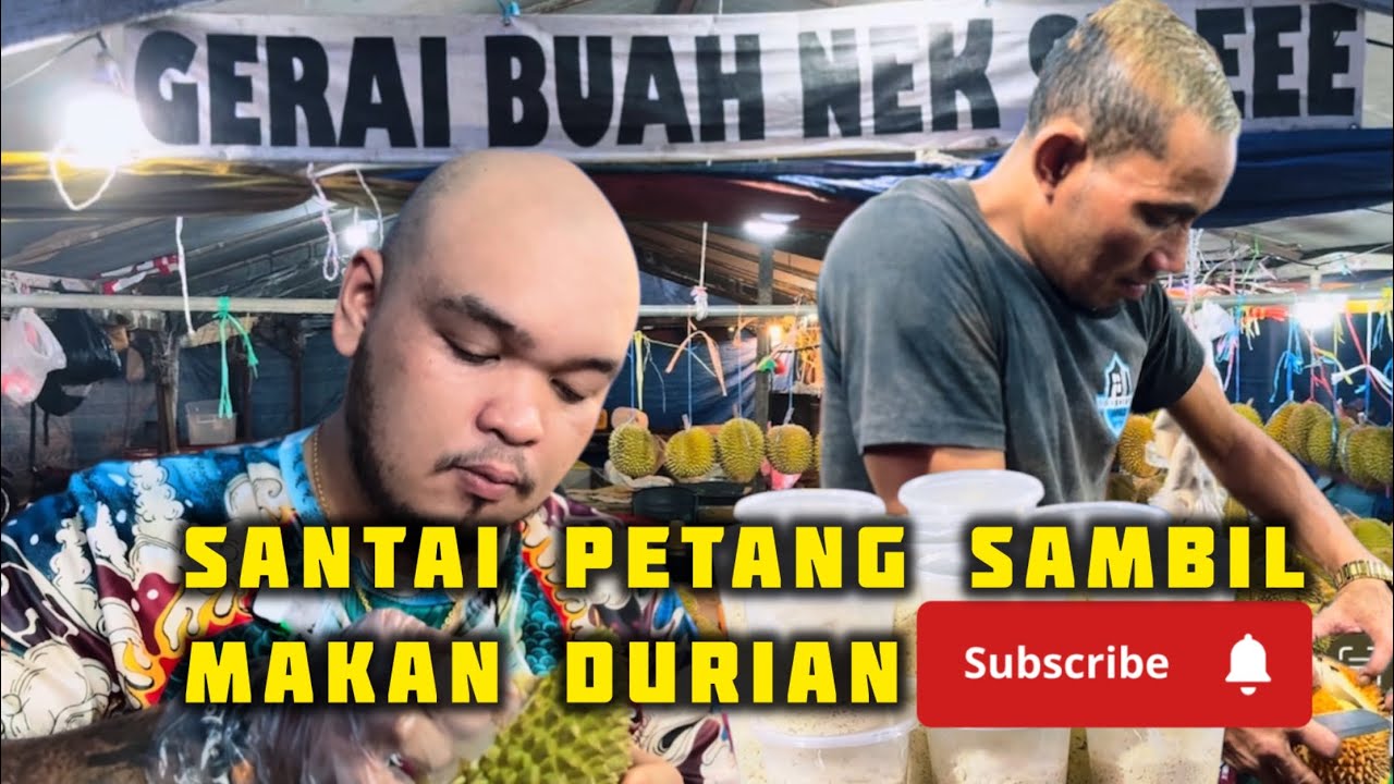 Makan Durian Di Gerai Buah Nek Sideee | Emart Matang