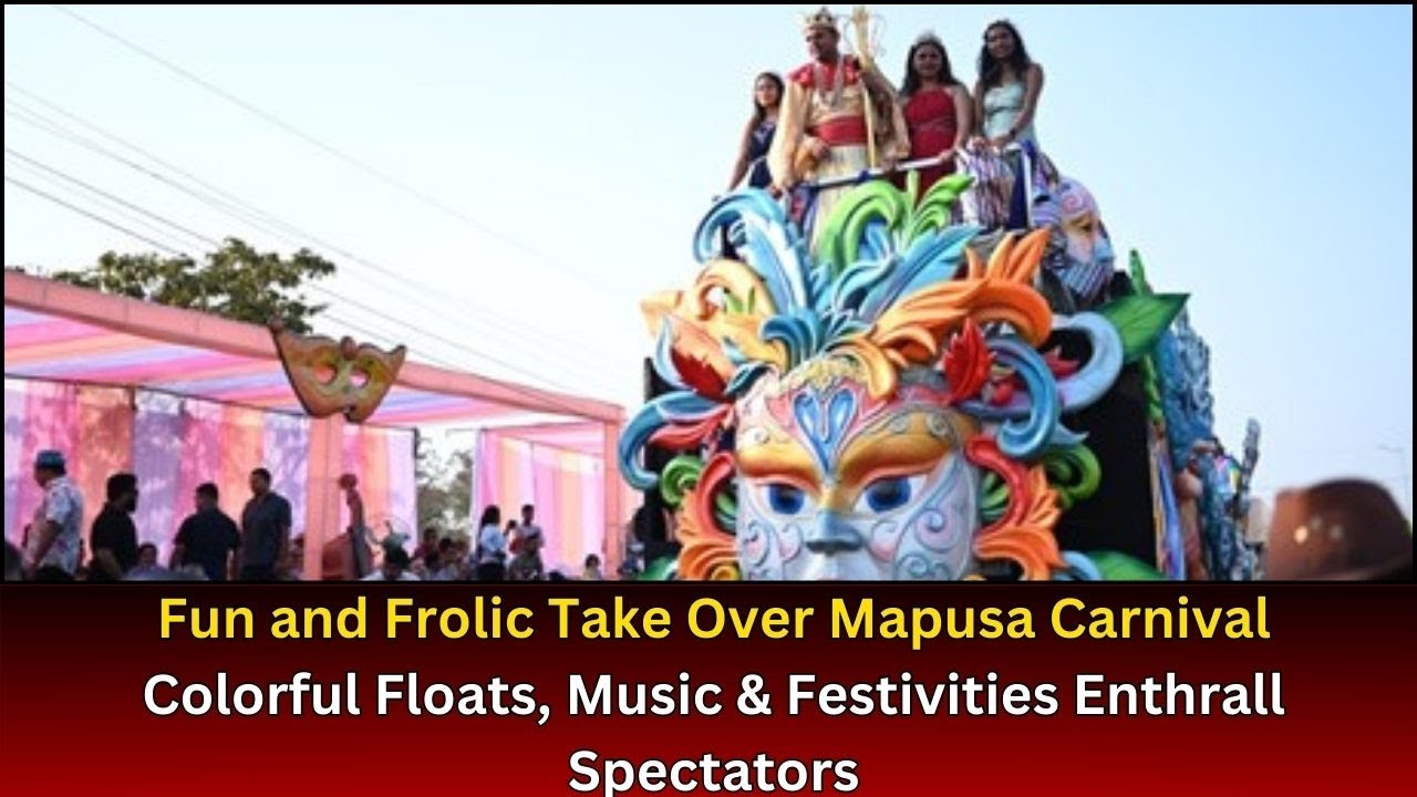 Fun and Frolic Take Over Mapusa Carnival
