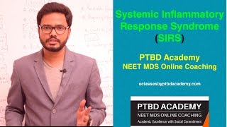 SIRS - Systemic Inflammatory Response Syndrome
