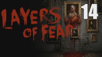 Layers of Fear walkthrough [14] w/YourGibs - Part 14 #horror #YourGibsLive