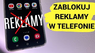 Zablokuj Wszystkie Reklamy W Swoim Telefonie