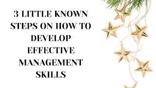 HOW TO DEVELOP EFFECTIVE TIME MANAGEMENT SKILLS| 3 LITTLE KNOWN STEPS (Part 2 of 4)