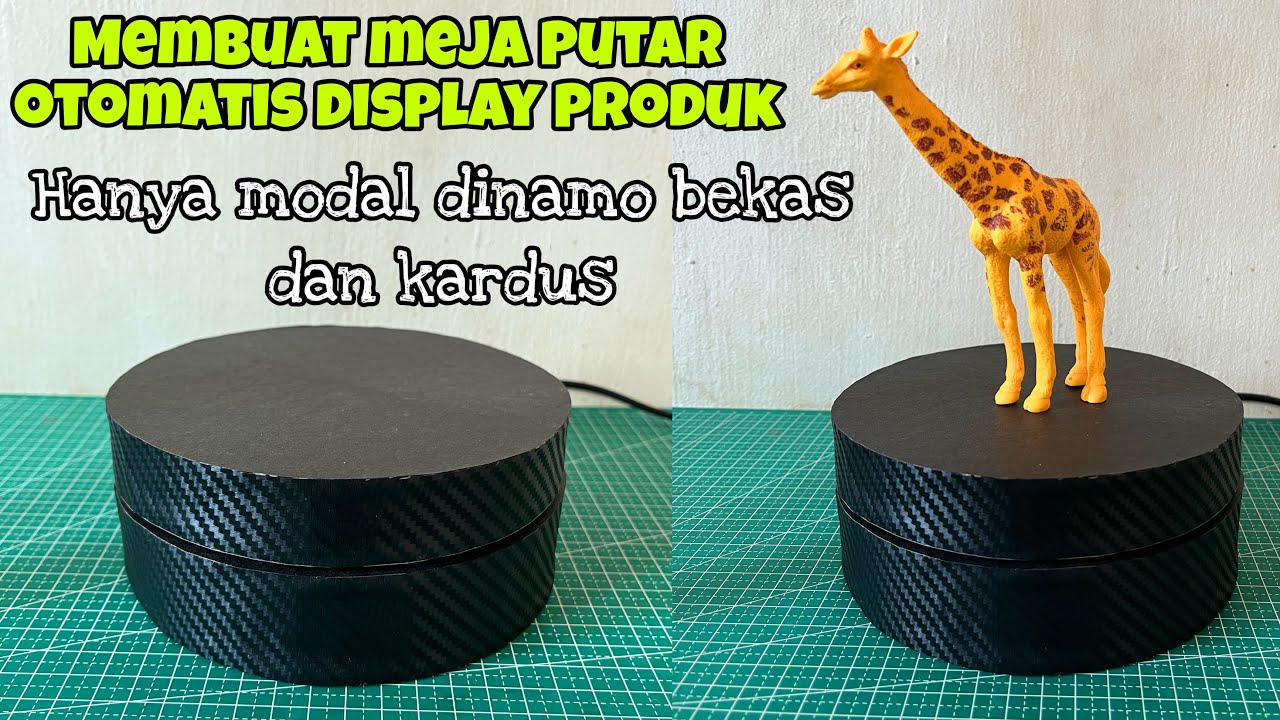 TERNYATA BEGINI CARA BUAT MEJA PUTAR OTOMATIS UNTUK DISPLAY PRODUK || HOW TO MAKE A ROTATING DISPLAY