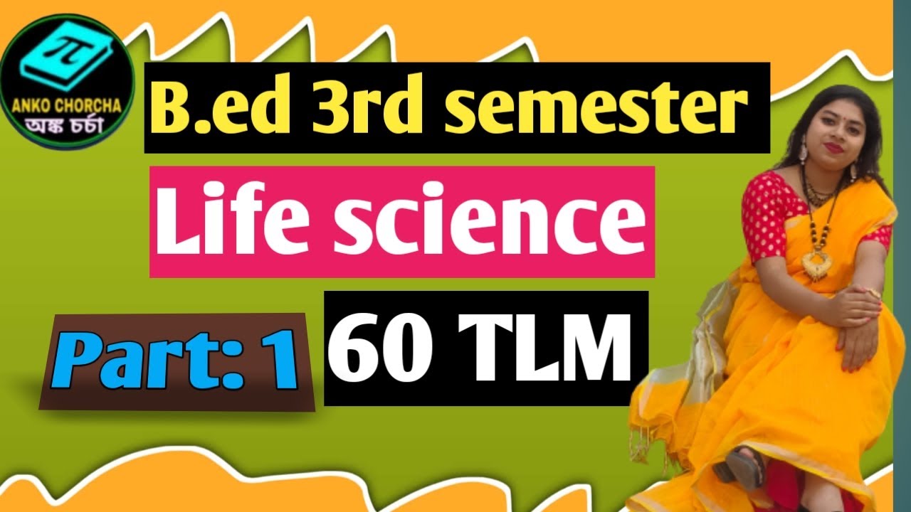 B.ed 3rd semester 60 TLM Chats Models Life science