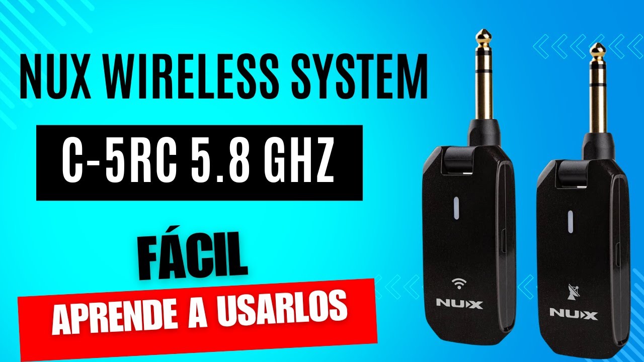 Guía Completa del Nux C-5RC: Sistema Inalámbrico para Guitarra 5.8Ghz ...