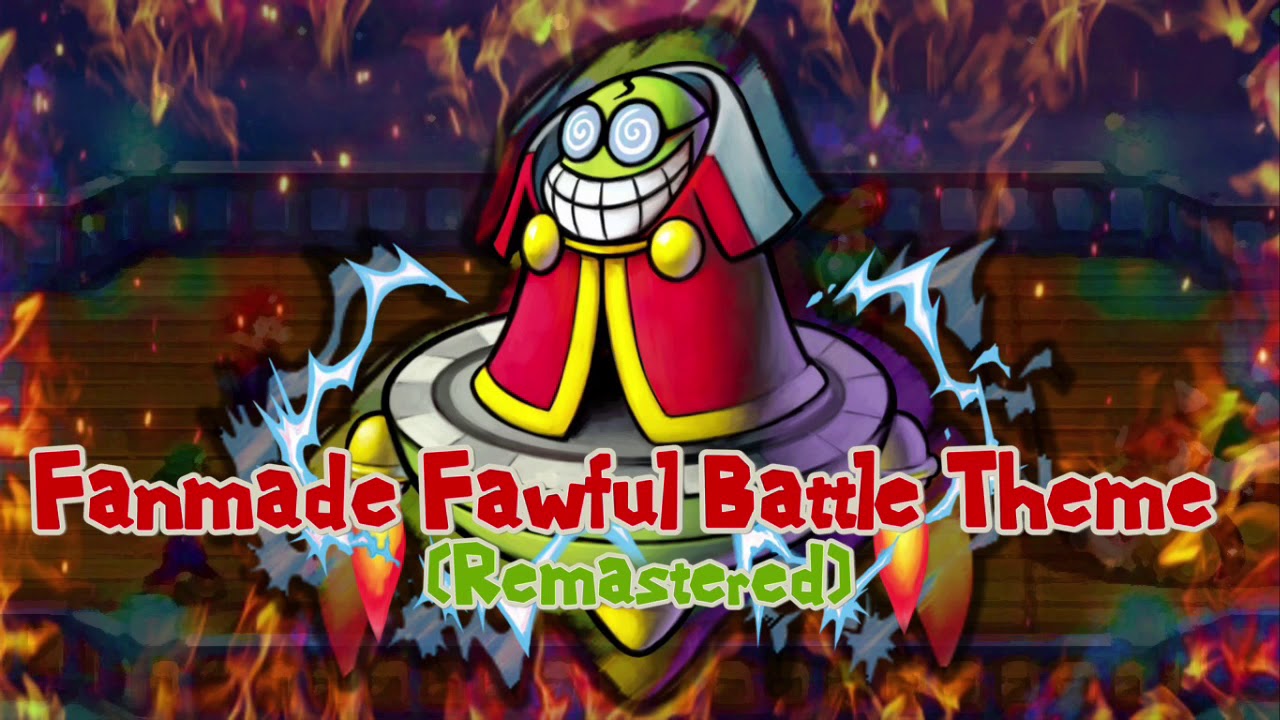 “Chortles and Fury” Fanmade Fawful Battle Theme (Remastered)