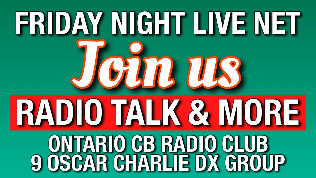 Ontario CB Club - Friday Night Live Net