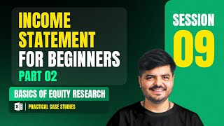 Income Statement for Beginners - 2| Equity Research Full Course | Session 9