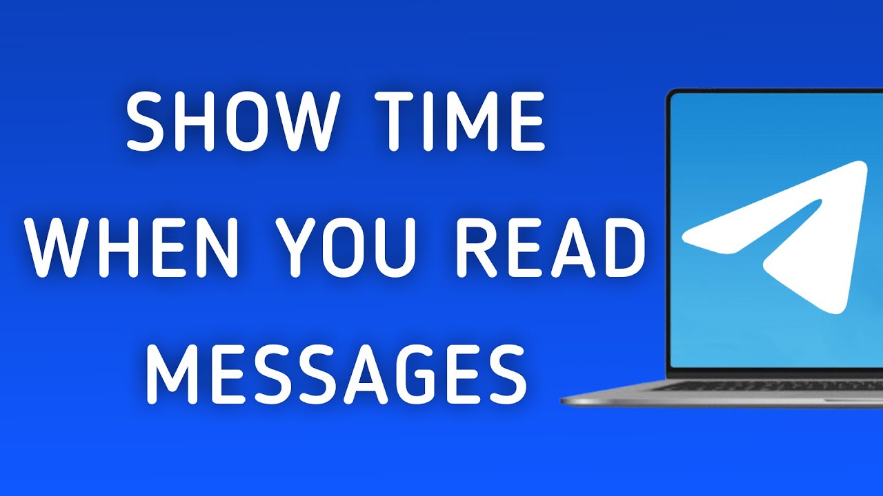 How To Show The Time When You Read Messages On Telegram App On PC (New Update)