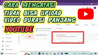 Download lagu How to Overcome the Problem of Not Being Able to Upload Long Videos to YouTube
