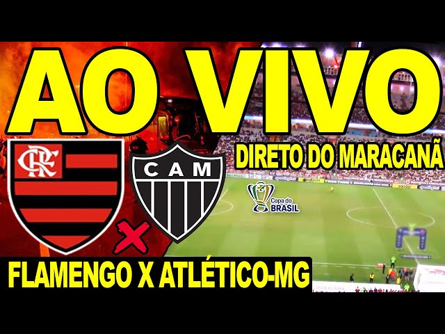 FLAMENGO 1 X 0 ATLÉTICO MG AO VIVO DIRETO DO MARACANÃ