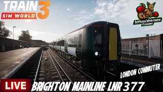 Train Sim World 3 LIVE|Brighton Mainline LNR 377|London Commuter|Monday 24th October 2022