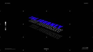 The Journey - Episode 2
