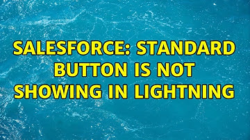 Salesforce: Standard Button is not showing in Lightning