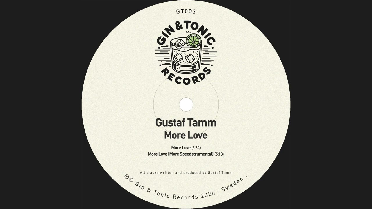 Gustaf Tamm - More Love (More Speedstrumental)
