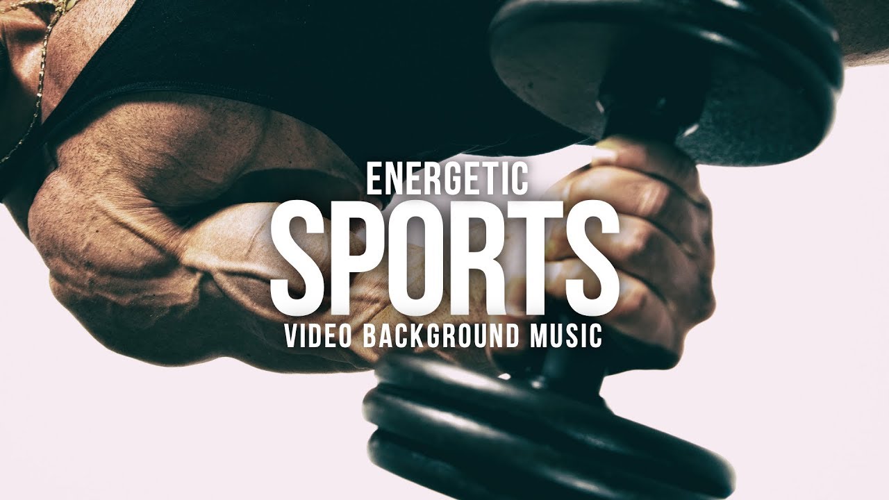 NO COPYRIGHT Energetic Background Music / Sports &amp; Workout