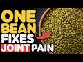 I Haven’t Had Arthritis Pain in Months After Eating These 5 Beans Every Day