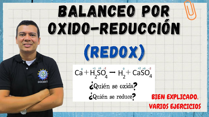 BALANCEO POR OXIDO - REDUCCIÓN O REDOX. PASO A PASO.  QUÍMICA CON IRWYN