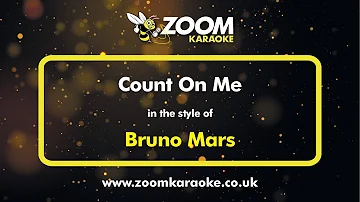Bruno Mars - Count On Me - Karaoke Version from Zoom Karaoke