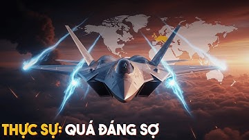 Lý Do F-47 – Lại Đáng Sợ Đến Thế: Siêu Vũ Khí Thế Hệ 6 Mỹ Giấu Kín Suốt Nhiều Năm