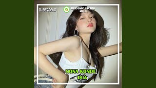 DJ Nona Konde Dua