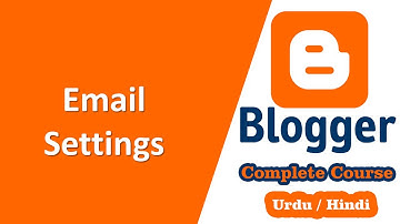 Email setting | language and formatting setting | Learn Google Blogger Step by Step in Urdu/Hindi