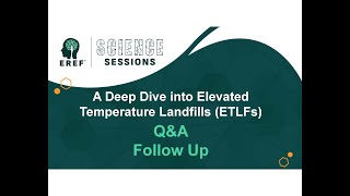 Elevated Temperature Landfill's (ETLF) Q&A Follow-up
